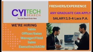 Cyitechsearch Interactive Solutions Hiring freshersexp Sales OfficerSales ManagerField Sales [upl. by Eustasius]