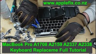 Macbook pro A1708 A2159 A2289 A2337 A2338 Keyboard Replacement  Macbook Repair Hamilton AppleFix [upl. by Ahsinauq]