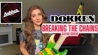 Breaking the Chains  Dokken GUITAR COVER George Lynch [upl. by Millburn]