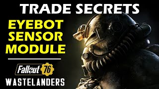 Eyebot Sensor module Location  Trade Secrets  Fallout 76 Wastelanders Eyebot Sensor Location [upl. by Westney]