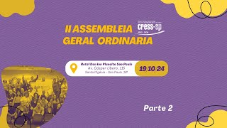 II Assembleia Geral de 2024  Parte 2 [upl. by Stutman]