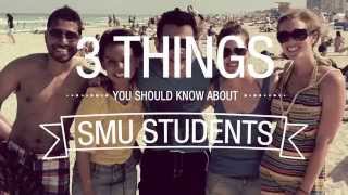 3 Things You Should Know About SMU Students [upl. by Aba]