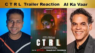 CTRL Trailer Reaction  Ananya Panday Vihaan S Vikramaditya Motwane  Movie Darshan [upl. by Nathanael995]