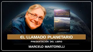 quot EL LLAMADO PLANETARIO quot por Marcelo G Martorelli [upl. by Annaer]