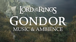 Lord of the Rings  Gondor Music amp Ambience [upl. by Pia]