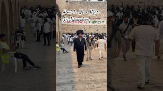 Rosh Hashanah Jewish New Year In Jerusalem [upl. by Anairuy]