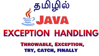 Java Exception Handling in Tamil  1 Throwable Exception try catch finally in Tamil  Payilagam [upl. by Sanjay]