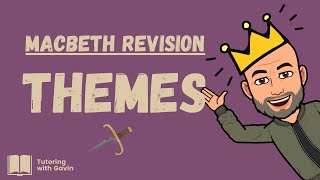 GCSE English Literature Exam Revision Macbeth  Themes [upl. by Niad]