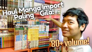 HAUL MANGA IMPORT PALING GILA TERBANYAK DALAM SEJARAH KOLEKSI KOMIK [upl. by Ainek501]