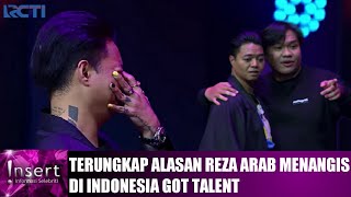 Reza Arap Menangis di Indonesias Got Talent Ini Sebabnya [upl. by Naenaj995]