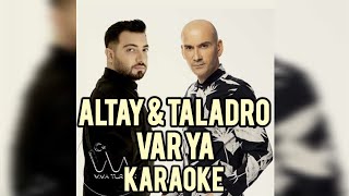 Altay amp Taladro  Var Ya Karaoke trendingtrendyoutubemusickaraokekeşfeteditlovesingervideo [upl. by Ived368]