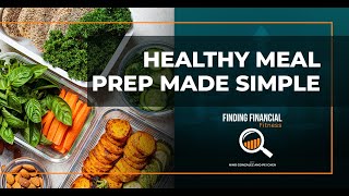 Healthy Meal Prep Made Simple [upl. by Sidman]