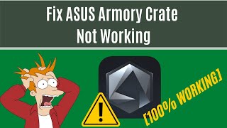 How to Fix ASUS Armoury Crate Not Working 4 Simple Solutions in 2022 [upl. by Eppesuig]