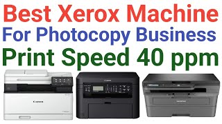 Best Xerox Machine For Photocopy Business  Best Auto Duplex Printer For Xerox Business [upl. by Drucy]