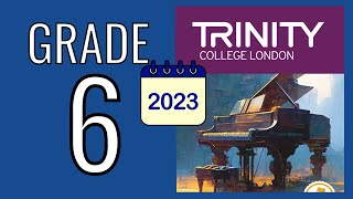 TRINITY Grade 6 Piano 2023  Piano Exam Pieces from 2023 [upl. by Im516]