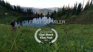 First 50 Miler  Festival Edit  Trail Running Film [upl. by Khano]