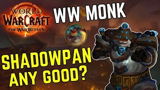 THE WAR WITHIN BETA  Windwalker Monk ShadowPan M  New Affix [upl. by Kornher140]