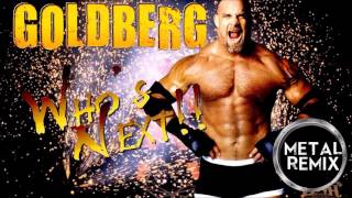 Goldberg quotWhos Nextquot Metal Version [upl. by Halueb]