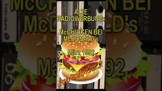 Alte Radiowerbung McChicken bei McDonalds März 1992 shorts mcdonalds restaurant [upl. by Yedoc980]