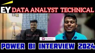 Data Analyst Live Interview  EY  POWER BI Technical Round  SQL  Data Science  Must Watch [upl. by Baumann]