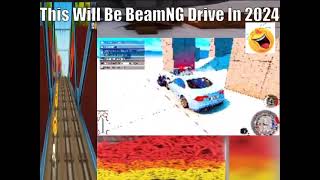 This Will Be BeamNG Drive In 2024111111111111 XD BD [upl. by Gilliam834]