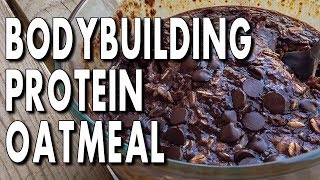 HIGHPROTEIN BODYBUILDING BREAKFAST ► Chocolate Brownie Oatmeal [upl. by Simonetta]