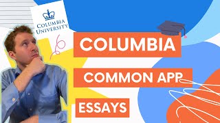 Columbia University 2024 Common App Essays columbia commonapp collegeadmissions essay [upl. by Areema347]