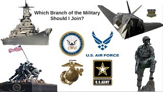 Which BRANCH of the MILITARY Should I Join Army Navy Airforce Marines Coast Guard [upl. by Libbie]