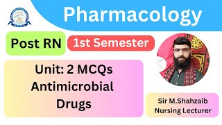 Post RN Pharmacology Unit2  Antimicrobial Drugs  MCQs for Exam Preparation [upl. by Jenei]