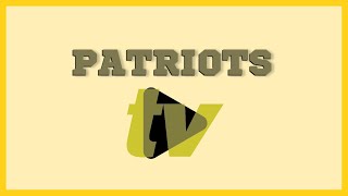 Patriots TV 112024 [upl. by O'Callaghan721]