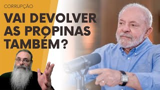 LULA diz que VAI DEVOLVER o RELÓGIO ATRASADO MAS VAI DEVOLVER as PROPINAS que GANHOU da ODEBRECHT [upl. by Wat]