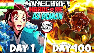 I Survived 100 Days In Minecraft Demon Slayer as a DEMON And This Is What Happened HINDI [upl. by Manuela221]