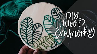 How To Embroider On Wood  Botanical Embroidery Hoop [upl. by Panchito759]