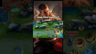 Natan Pakai Vegence Dasar Lawak  mobilelegends shorts [upl. by Rico]