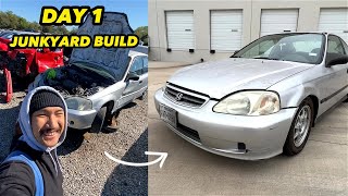 Building my Civic using only Junkyard parts  EP 1 [upl. by Alahsal]