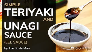 How to Make TERIYAKI and UNAGI SAUCE with The Sushi Man [upl. by Fillander838]