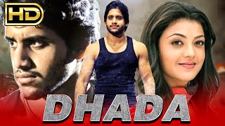 DHADA HD  Naga Chaitanya Superhit Action Romantic Hindi Dubbed Movie  Kajal Aggarwal Srikanth [upl. by Horlacher599]