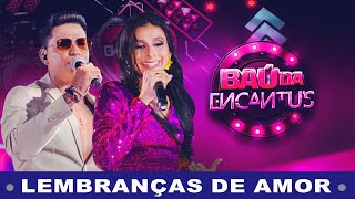 Banda Encantu´s  Lembranças de Amor [upl. by Nnaillek]