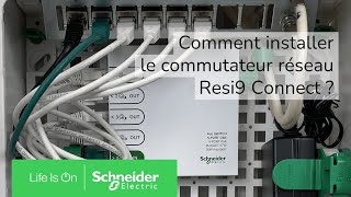 Comment installer le commutateur réseau Resi9 Connect   Schneider Electric [upl. by Fern]