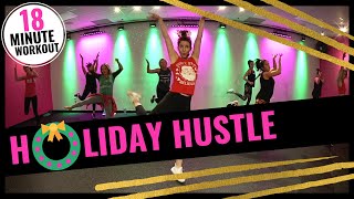 HOLIDAY HUSTLE WORKOUT SHiNE DANCE FITNESS [upl. by Aibun304]