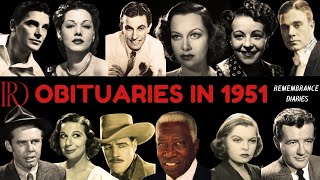 Obituaries in 1951Famous Celebritiespersonalities we have Lost in 1951EP 1Remembrance Diaries [upl. by Turk]