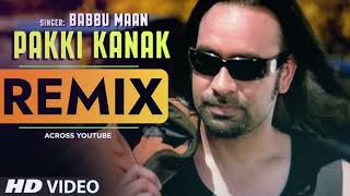 Pakki Kanak Dhol Mix Babbu Maan DJ Madan Verma [upl. by Hallee]