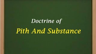 Doctrine of pith and substanceconstitutional law [upl. by Katy71]