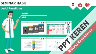 Contoh Presentasi PPT Seminar Hasil Penelitian Menarik  Seputar Kedokteran [upl. by Askari155]