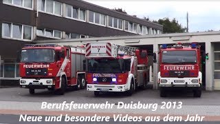 Berufsfeuerwehr Duisburg  Einsatzfahrten 2013 [upl. by Idner123]