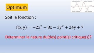 Optimisation  nature des points critiques Trouverez vous le maximum [upl. by Macegan]