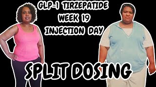 Split Dosing Injection Day With Glp1 Compound Tirzepatide In Week 19 glp1 tirzepatide [upl. by Aynat]