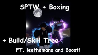 YBA Using More SPTW Boxing to WipeRK The Main Game  BuildSkill Tree [upl. by Carothers]