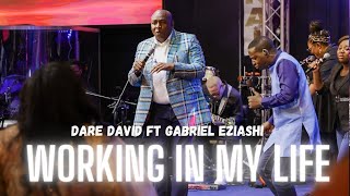 Working In My Life  Dare David Ft Gabriel Eziashi [upl. by Natsyrk482]