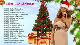 Celine Dion Christmas Songs Full Album 2018 Top 20 Best Songs Celine Dion Greatest Hits [upl. by Inanuah186]